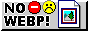 Don't use webp button